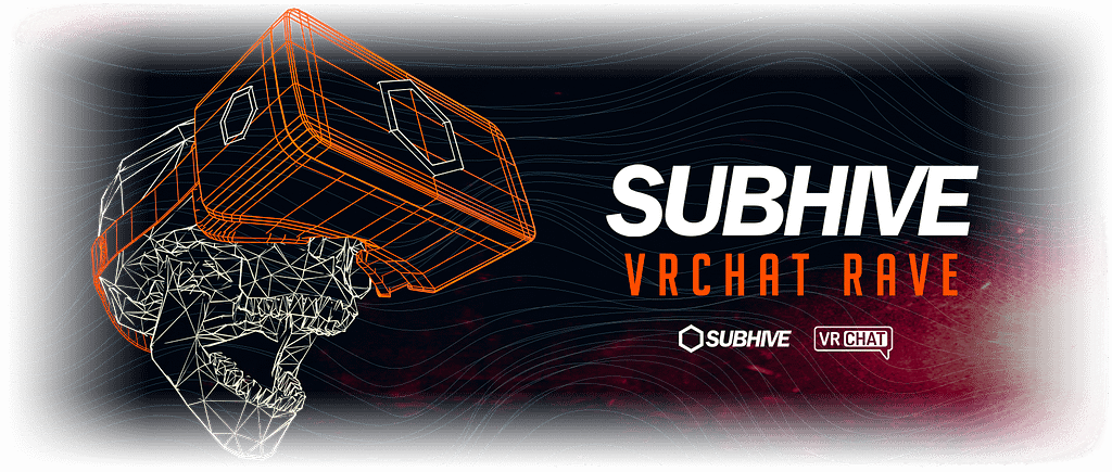 SUBHIVE VRCHAT RAVE
